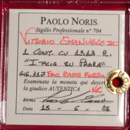 1 Centesimo Italia Su Prora 1913 FDC Rame Rosso -NON Comune- *Periziato* - immagine 3